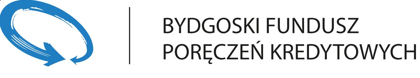 BYDGOSKI FUNDUSZ PORĘCZEŃ KREDYTOWYCH